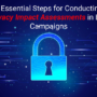 7 Essential Steps for Conducting Privacy Impact Assessments in B2B Campaigns